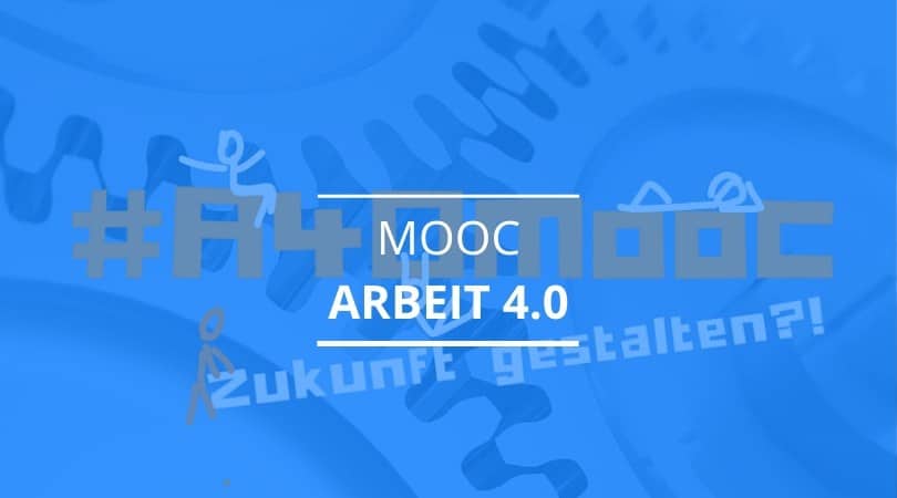 Arbeit 4.0 MOOC & E-BOOK